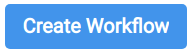 Workflow button